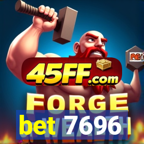 bet 7696